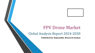 FPV Drone Market Trends Highlight the Rise of Racing and Freestyle Drones
