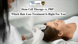 Stem Cell Therapy vs. PRP