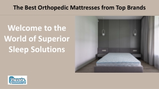 Best Orthopedic Mattress  Top Mattress Manufacturers