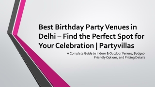 Best Birthday Party Venues in Delhi – Partyvillas