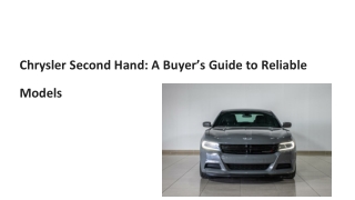 Chrysler Second Hand_ A Buyer’s Guide to Reliable Models