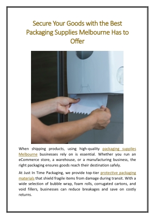 Secure Your Goods with the Best Packaging Supplies Melbourne Has to Offer