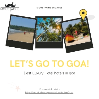 Best Luxury Hotel hotels in goa Moustache Escapes pdf