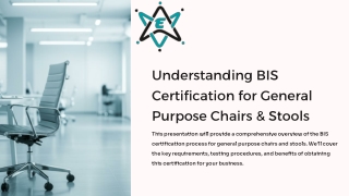 Understanding BIS Certification for General Purpose Chairs & Stools (1)