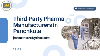 JM Laboratories is one of the Top Third-Party Pharma Manufacturers in Panchkula.