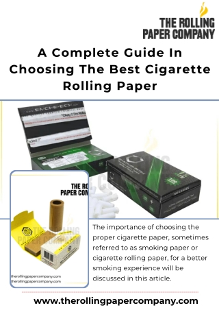 A Complete Guide In Choosing The Best Cigarette Rolling Paper