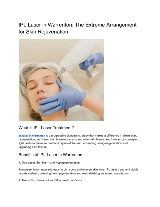 IPL Laser in Warrenton_ The Extreme Arrangement for Skin Rejuvenation