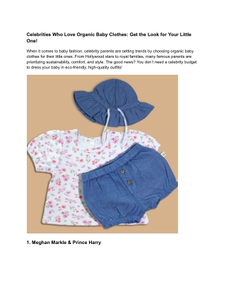 Celebrities Who Love Organic Baby Clothes_ Get the Look for Your Little One