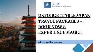 Unforgettable Japan Travel Packages – Book Now & Experience Magic!
