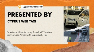 Experience Ultimate Luxury Travel: VIP Transfers from Larnaca Airport with Cypru