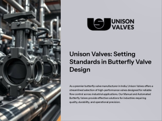 Unison Valves: Setting Standards in Butterfly Valve Design
