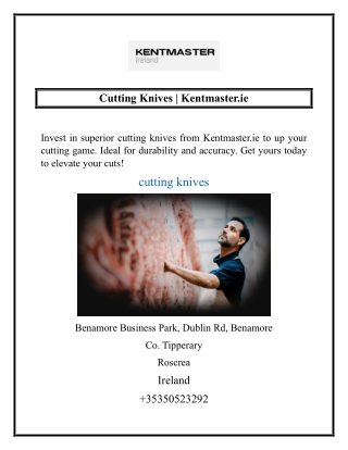 Cutting Knives | Kentmaster.ie