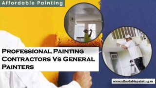 Professional Painting Contractors Vs General Painters