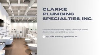 Clarke Plumbing Specialties, Inc.