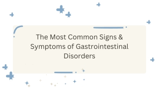 The Most Common Signs & Symptoms of Gastrointestinal Disorders