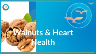 Walnuts & Heart Health