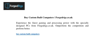 Buy Custom Built Computers Forgedrigs.co.uk