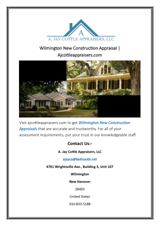 Wilmington New Construction Appraisal  Ajcottleappraisers