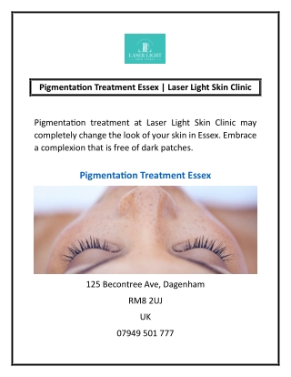 Pigmentation Treatment Essex | Laser Light Skin Clinic