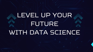 Data science. Level up you future