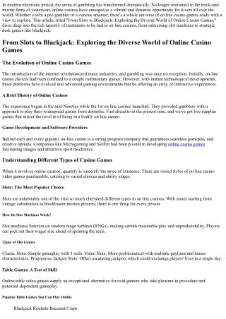 From  Ports to  Black-jack: Exploring the Diverse  Globe of  On-line  Gambling E