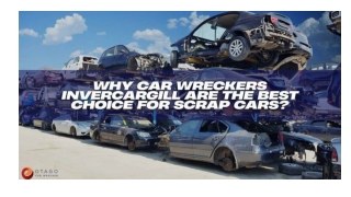 Why Car Wreckers Invercargill Are the Best Choice for Scrap Cars