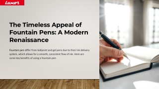 The Timeless Appeal of Fountain Pens A Modern Renaissance