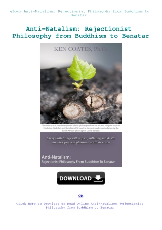 eBook Anti-Natalism Rejectionist Philosophy from Buddhism to Benatar