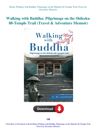 Books Walking with Buddha Pilgrimage on the Shikoku 88-Temple Trail (Travel & Adventure Memoir)