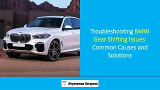 Troubleshooting BMW Gear Shifting Issues Common Causes and Solutions
