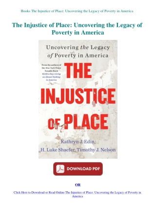 Books The Injustice of Place Uncovering the Legacy of Poverty in America