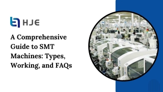 A Comprehensive Guide to SMT Machines: Types, Working, and FAQs