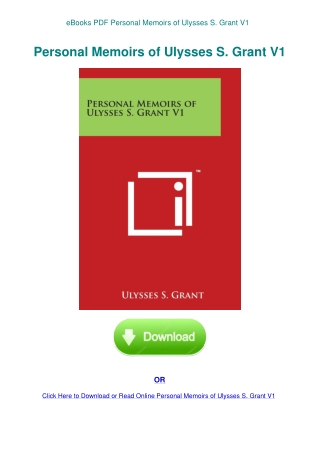 eBooks PDF Personal Memoirs of Ulysses S. Grant V1