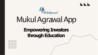 Mukul Agarwal App: A Comprehensive Financial Learning Platform