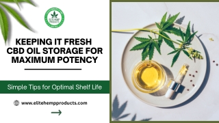 Essential CBD Oil Storage Tips for Maximum Freshness