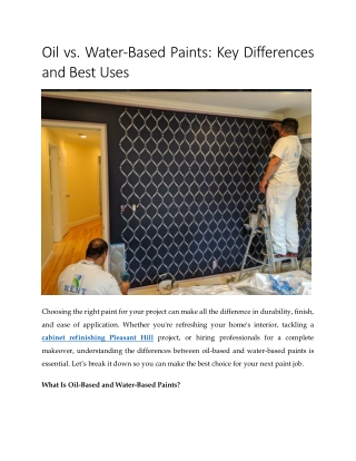 Oil vs. Water-Based Paints: Key Differences and Best Uses