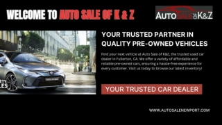 Best Deals on Used Cars in Fullerton – Auto Sale of K&Z!