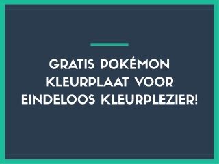 Gratis Pokémon Kleurplaat voor Eindeloos Kleurplezier!