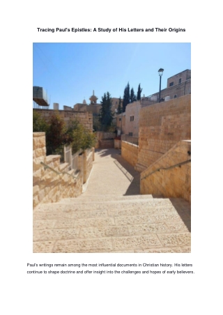 Tracing Paul's Epistles: A Study of His Letters and Their Origins