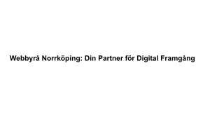 Webbyrå Norrköping_ Din Partner för Digital Framgång