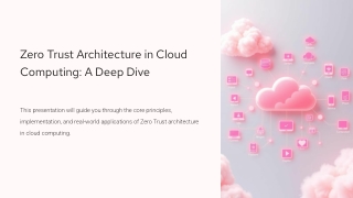 Zero Trust Architecture in Cloud Computing_ A Deep Dive