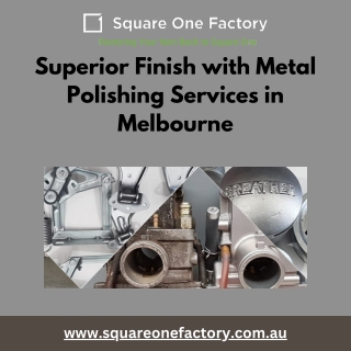 Superior Finish with Metal Polishing Services in Melbourne