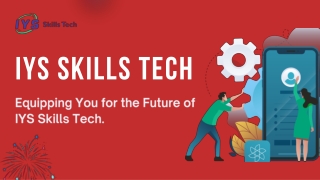 IYS Skills Tech: Empowering Innovation Through Technology