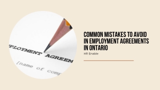 Common Mistakes to Avoid in Employment Agreements in Ontario