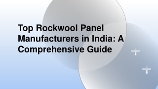 Top Rockwool Panel Manufacturers in India: A Comprehensive Guide