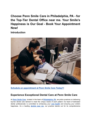 Choose Penn Smile Care in Philadelphia, PA -  for Top-Tier Dental Office near me. Your Smile’s Happiness is Our Goal - B