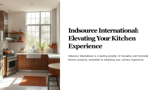 Indsource-International-Elevating-Your-Kitchen-Experience