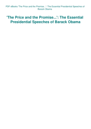 PDF eBooks 'The Price and the Promise...' The Essential Presidential Speeches of Barack Obama