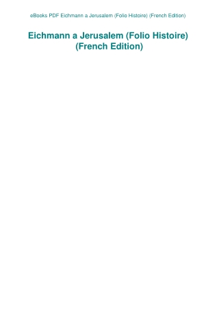 eBooks PDF Eichmann a Jerusalem (Folio Histoire) (French Edition)