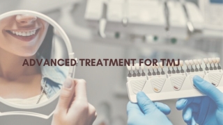 Advanced Treatment for TMJ